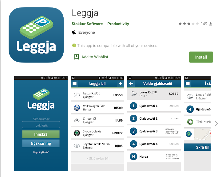 The best app for parking in Iceland is Leggja